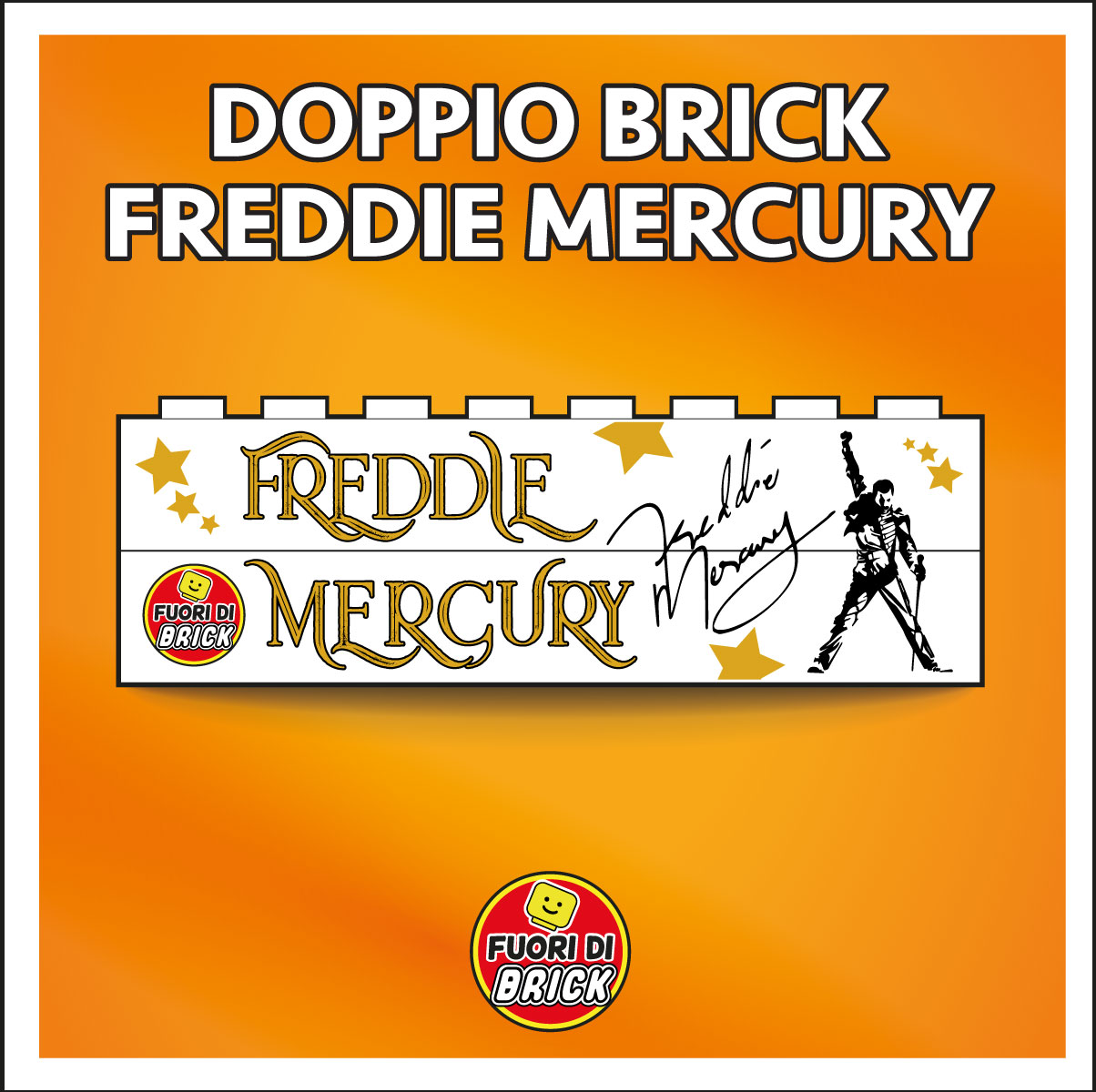 DOPPIO BRICK 1X8_FREDDIE MERCURY