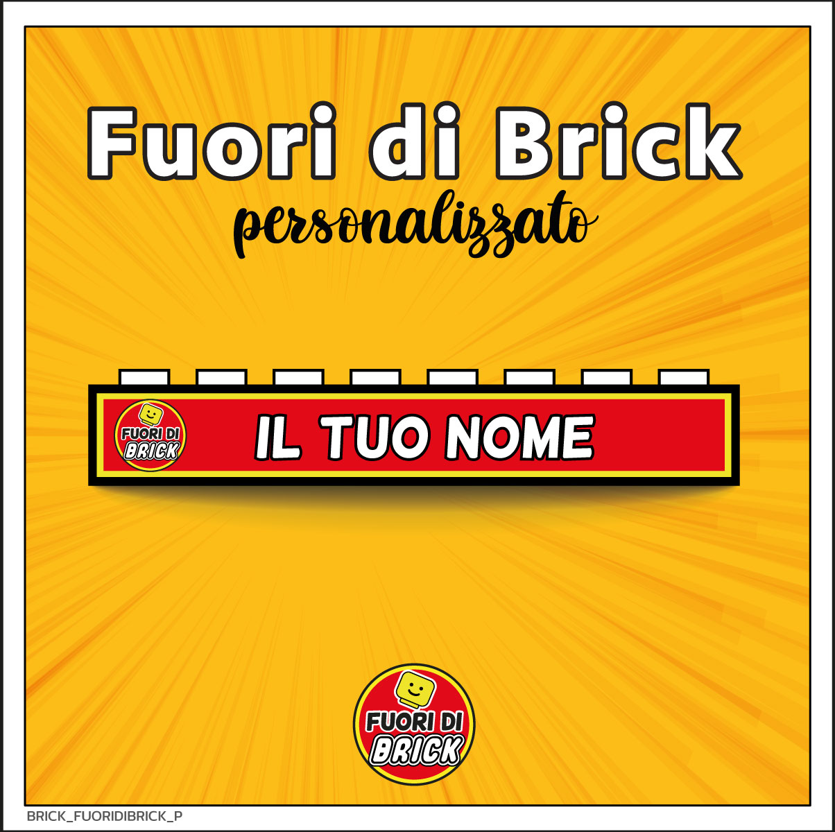 BRICK 1X8_FUORI DI BRICK_PERSONALIZZATO